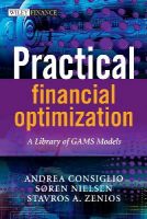 Soren S Nielson - Practical Financial Optimization: A Library of GAMS Models - 9781405133715 - V9781405133715