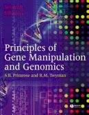 Sandy B. Primrose - Principles of Gene Manipulation and Genomics - 9781405135443 - V9781405135443
