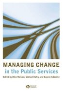 Wallace - Managing Change in the Public Services - 9781405135481 - V9781405135481