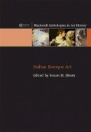 Susan M. Dixon - Italian Baroque Art - 9781405139663 - V9781405139663