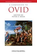 Knox - A Companion to Ovid - 9781405141833 - V9781405141833