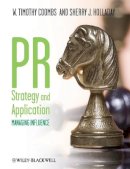 W. Timothy Coombs - PR Strategy and Application: Managing Influence - 9781405144087 - V9781405144087