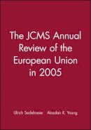 Sedelmeier - The Jcms Annual Review of the European Union in 2005 - 9781405145169 - V9781405145169