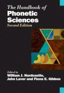 William Hardcastle - The Handbook of Phonetic Sciences - 9781405145909 - V9781405145909