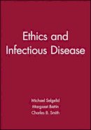 Selgelid - Ethics and Infectious Disease - 9781405145961 - V9781405145961