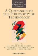 Jan Kyrre Berg Olsen - A Companion to the Philosophy of Technology - 9781405146012 - V9781405146012