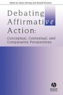 Aileen Mcharg - Debating Affirmative Action: Conceptual, Contextual, and Comparative Perspectives - 9781405148399 - V9781405148399