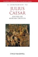 Miriam Griffin - A Companion to Julius Caesar - 9781405149235 - V9781405149235