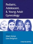 Albert Altchek - Pediatric, Adolescent and Young Adult Gynecology - 9781405153478 - V9781405153478