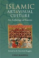 Unknown - Islamic Art and Visual Culture: An Anthology of Sources - 9781405154024 - V9781405154024