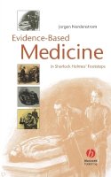 Jorgen Nordenstrom - Evidence-Based Medicine: In Sherlock Holmes´ Footsteps - 9781405157131 - V9781405157131