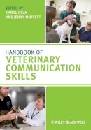 Gray - Handbook of Veterinary Communication Skills - 9781405158176 - V9781405158176