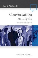 Jack Sidnell - Conversation Analysis: An Introduction - 9781405159005 - V9781405159005