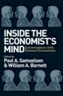 Samuelson - Inside the Economist´s Mind: Conversations with Eminent Economists - 9781405159173 - V9781405159173