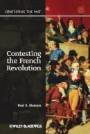 Paul R. Hanson - Contesting the French Revolution - 9781405160841 - V9781405160841