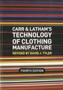 Robert Owen Carr - Carr and Latham´s Technology of Clothing Manufacture - 9781405161985 - V9781405161985