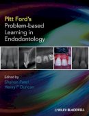 Shanon Patel - Pitt Ford´s Problem-Based Learning in Endodontology - 9781405162111 - V9781405162111
