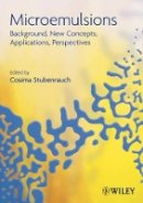 Stubenrauch - Microemulsions: Background, New Concepts, Applications, Perspectives - 9781405167826 - V9781405167826