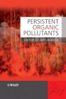 Stuart Harrad - Persistent Organic Pollutants - 9781405169301 - V9781405169301