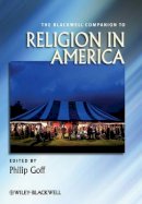 Philip Goff - The Blackwell Companion to Religion in America - 9781405169363 - V9781405169363