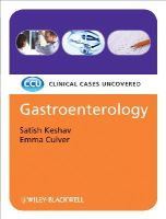 Satish Keshav - Gastroenterology: Clinical Cases Uncovered - 9781405169752 - V9781405169752