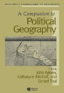 John A. Agnew - A Companion to Political Geography - 9781405175647 - V9781405175647