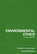 David R. Keller - Environmental Ethics: The Big Questions - 9781405176392 - V9781405176392