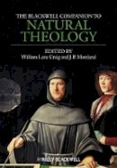 Sienna R. Craig - The Blackwell Companion to Natural Theology - 9781405176576 - V9781405176576