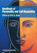 Rick H. Hoyle - Handbook of Personality and Self-Regulation - 9781405177122 - V9781405177122