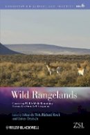 Johan Du Toit - Wild Rangelands: Conserving Wildlife While Maintaining Livestock in Semi-Arid Ecosystems - 9781405177856 - V9781405177856
