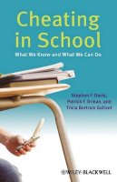 Stephen F. Davis - Cheating in School: What We Know and What We Can Do - 9781405178051 - V9781405178051