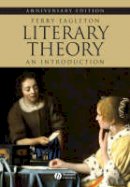 Terry Eagleton - Literary Theory: An Introduction - 9781405179218 - V9781405179218
