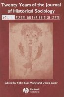 Shawn Wong - Twenty Years of the Journal of Historical Sociology: Volume 1: Essays on the British State - 9781405179331 - V9781405179331