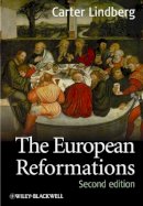 Carter Lindberg - The European Reformations - 9781405180689 - V9781405180689