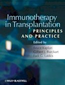 Bruce Kaplan - Immunotherapy in Transplantation: Principles and Practice - 9781405182713 - V9781405182713