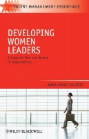Anna Marie Valerio - Developing Women Leaders: A Guide for Men and Women in Organizations - 9781405183703 - V9781405183703