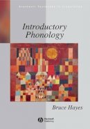 Bruce Hayes - Introductory Phonology - 9781405184120 - V9781405184120