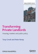 Tony Crook - Transforming Private Landlords: Housing, Markets and Public Policy - 9781405184151 - V9781405184151