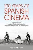 Tatjana Pavlovic - 100 Years of Spanish Cinema - 9781405184205 - V9781405184205