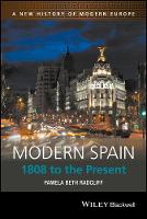 Pamela Beth Radcliff - Modern Spain: 1808 to the Present - 9781405186803 - V9781405186803