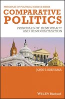 John T. Ishiyama - Comparative Politics: Principles of Democracy and Democratization - 9781405186865 - V9781405186865