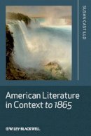 Susan Castillo - American Literature in Context to 1865 - 9781405188630 - V9781405188630