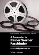 Brigitte Peucker - A Companion to Rainer Werner Fassbinder - 9781405191630 - V9781405191630