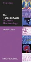 Sukhdev Chatu - The Hands-on Guide to Clinical Pharmacology - 9781405191951 - V9781405191951