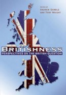 Andrew Gamble - Britishness: Perspectives on the British Question - 9781405192699 - V9781405192699