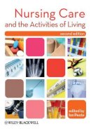 Roger Hargreaves - Nursing Care and the Activities of Living - 9781405194587 - V9781405194587