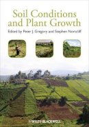 Peter J. Gregory - Soil Conditions and Plant Growth - 9781405197700 - V9781405197700