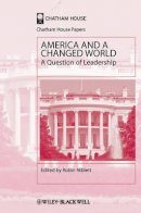 Robin Niblett - America and a Changed World: A Question of Leadership - 9781405198448 - V9781405198448