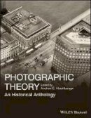 Andrew E. Hershberger - Photographic Theory: An Historical Anthology - 9781405198639 - V9781405198639