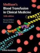 Harvey G. Klein - Mollison´s Blood Transfusion in Clinical Medicine - 9781405199407 - V9781405199407